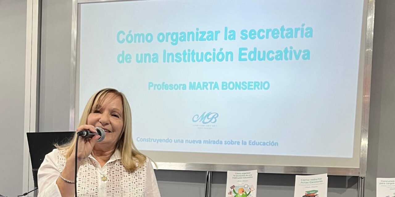 “Cómo organizar la secretaría de una institución educativa”: Marta Bonserio impulsó una nueva mirada sobre la gestión escolar en la Feria del Libro 2025